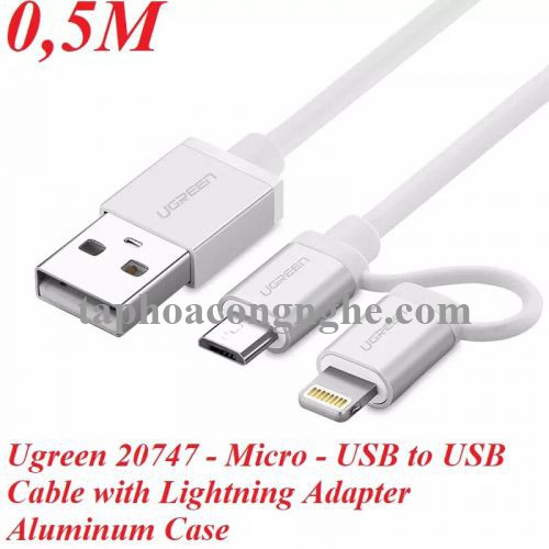 Ugreen 20747 0.5M màu Trắng Cáp sạc đa năng USB sang MicroUSB + Lightning US165 30020747